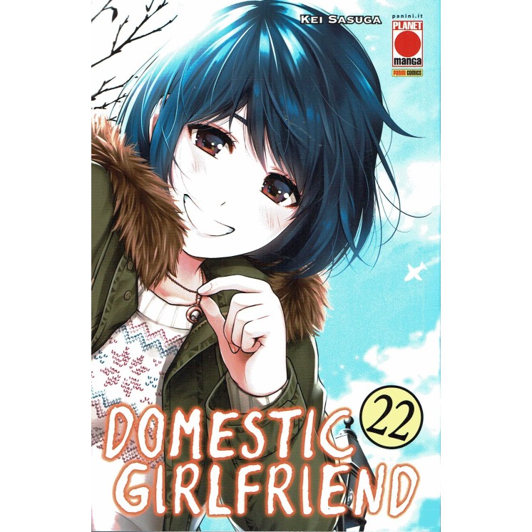 Domestic Girlfriend  22 di Kei Sasuga ed. Panini NUOVO