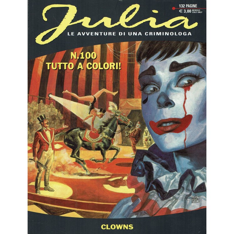Julia n.100 clowns di Berardi ed. Bonelli