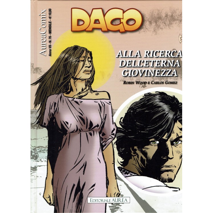 Aureacomix n. 76 DAGO 105 alla ricerca dell'eterna di Wood ed. Aurea FU02