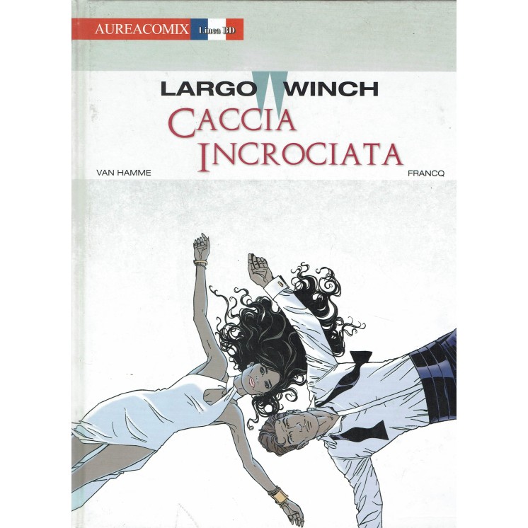 Aureacomix  19 Largo Winch caccia incrociata di Van Hamme ed. Aurea FU02