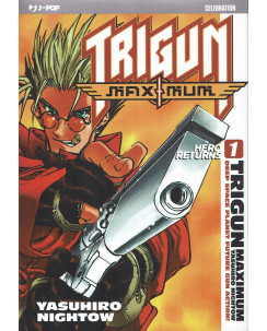 Trigun Maximum n. 1 di Yasuhiro Nightow NUOVO ed. JPop