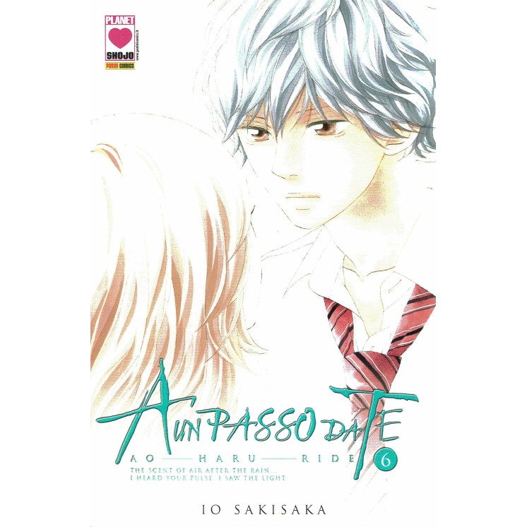 A un passo da te n. 6 di Io Sakisaka Ao Haru Ride RISTAMPA ed. Panini 