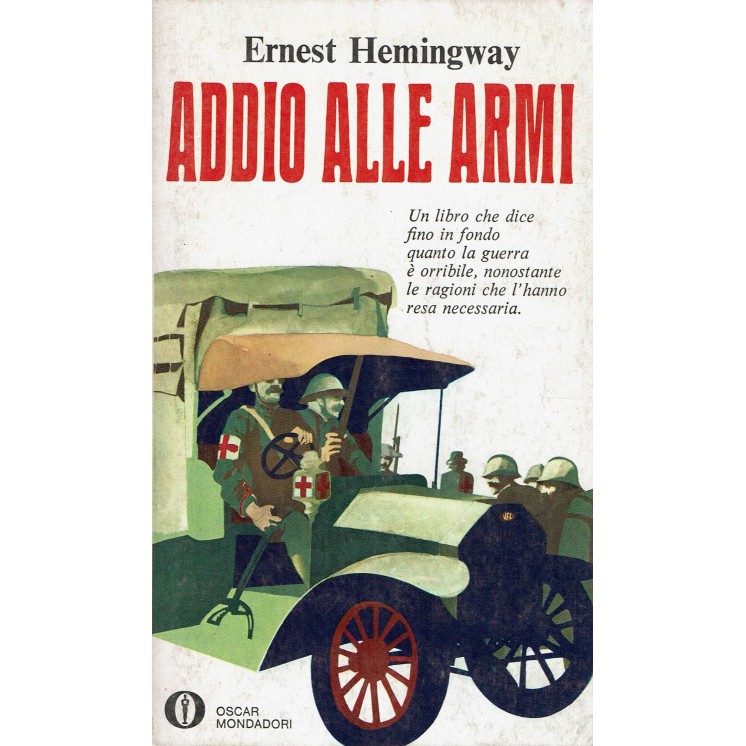 Ernest Hemingway: Addio alle armi ed. Oscar Mondadori n.1 1975 A70