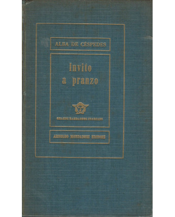 Alba De Céspedes: Invito a pranzo ed. Mondadori Medusa 1955 A62