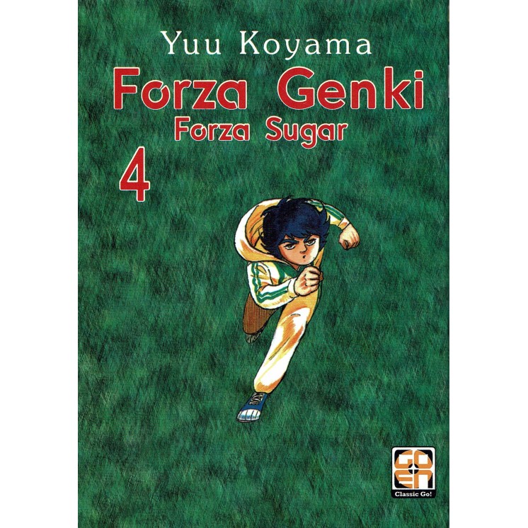 FORZA GENKI ( Forza Sugar ) n. 4 di Koyama ed. GOEN - SHONEN -