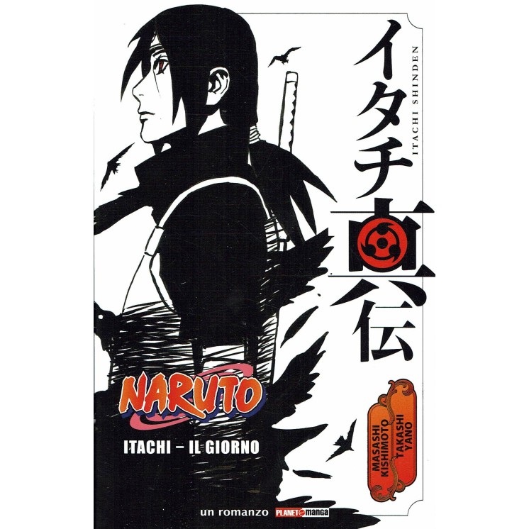 Naruto Itachi Il Giorno Masashi Kishimoto - Martina's Fumetti