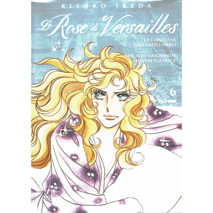 Lady Oscar Le Rose di Versailles  6 di R. Ikeda ed. JPop NUOVO