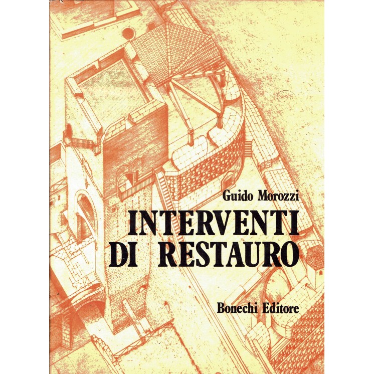 Guido Morozzi : interventi di restauro ed. Bonechi FF20