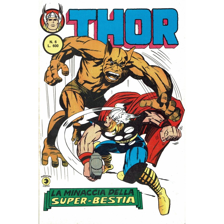 Thor n.  6 la minaccia della super bestia II serie ed. Corno
