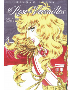 Lady Oscar Le Rose di Versailles 8 di R. Ikeda ed. JPop NUOVO