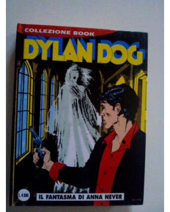 Dylan Dog Collezione Book n.  4 il fantasma di Anna Never di Sclavi ed. Bonelli