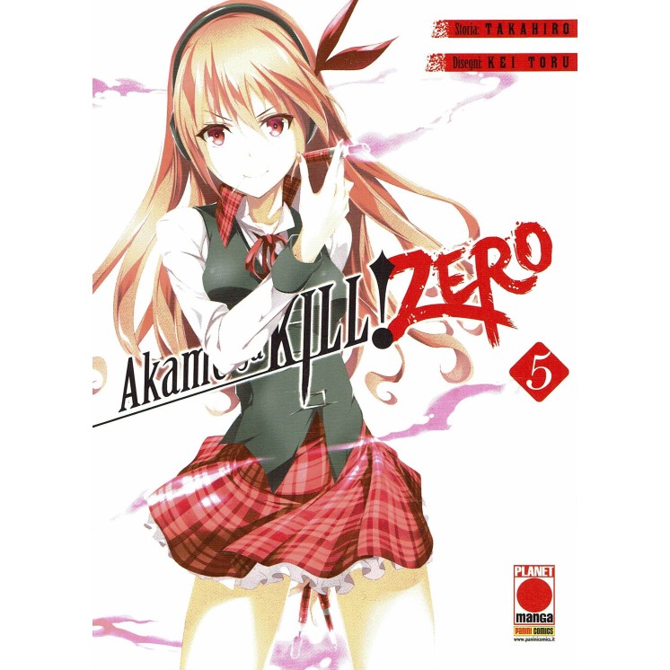 Akame ga KILL! ZERO  5 di Takahiro, Kei Toru prima edizione ed. Panini