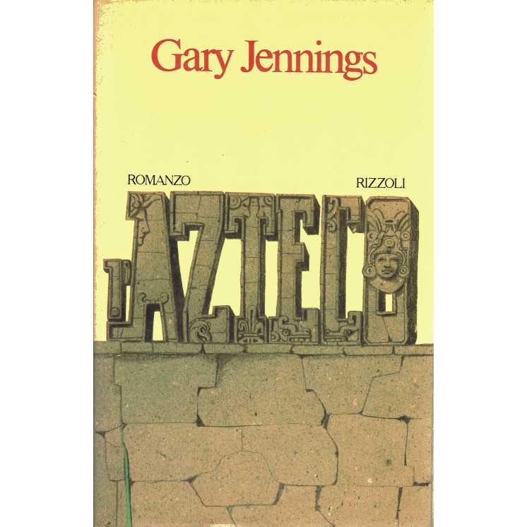 Gary Jennings : l'Azteco ed. RizzoliA53