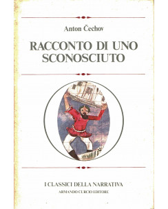 Anton Cechov : racconto di uno sconosciuto ed. Curcio A63