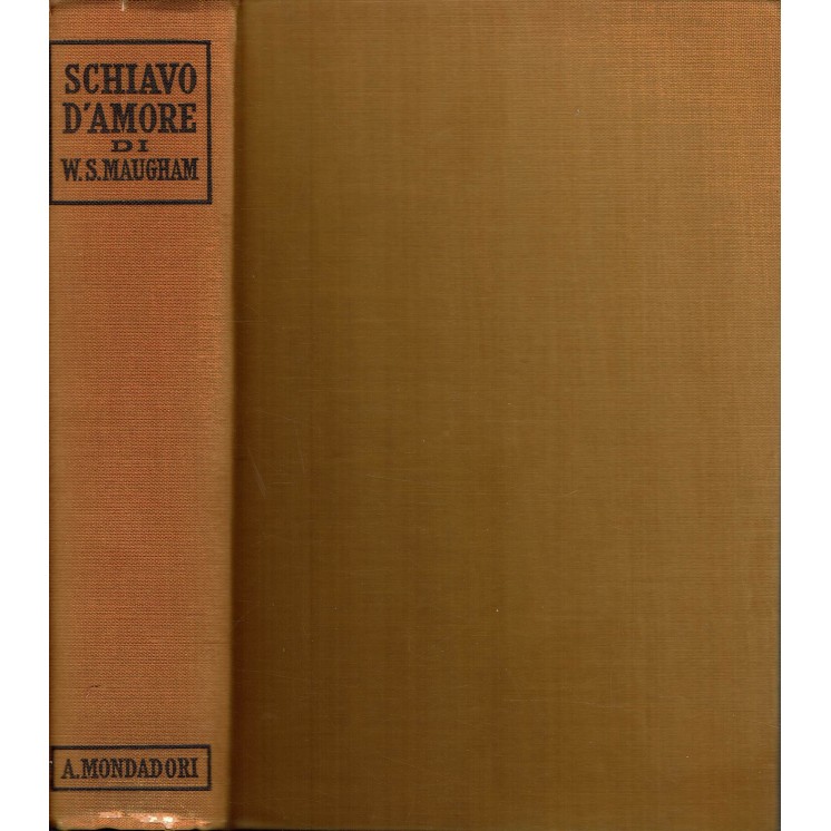 Somerset Maugham : schiavo d'amore ed. Omnibus Mondadori A14