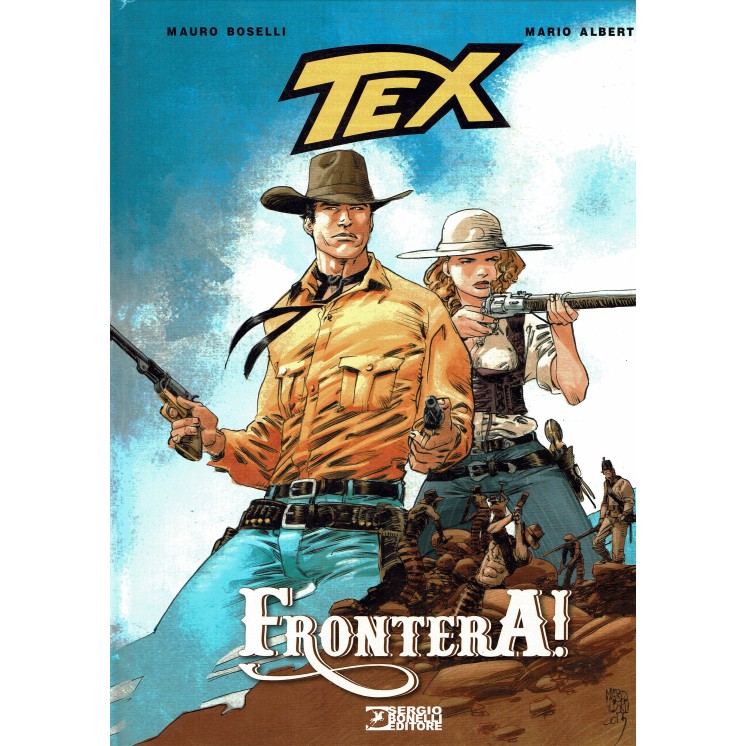 Tex Frontera! di Boselli Alberti ed. Bonelli CARTONATO FU02