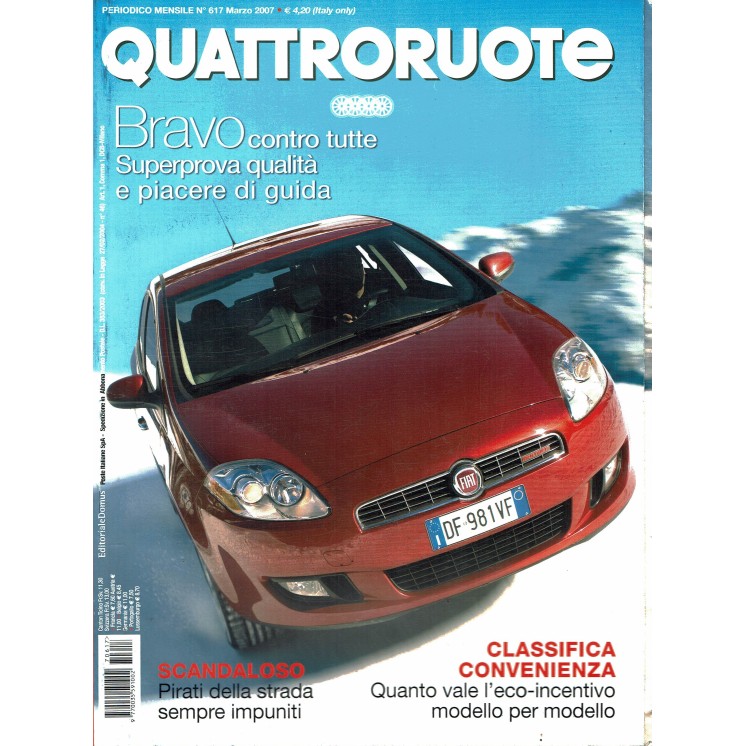 Quattroruote N. 617 marzo 2007 Bravo Honda CRV 2.2 Alfa 147 ed. Domus
