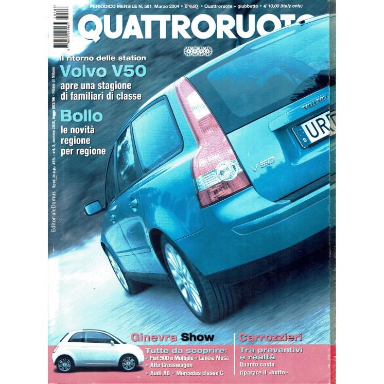 Quattroruote N. 581 marzo 2004 BMW 645 Fiat Stilo 1.9 Volvo V50 ed. Domus