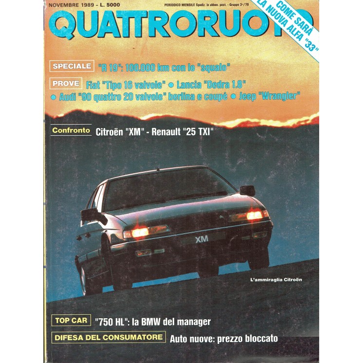 Quattroruote n. 409 novembre 1989 Tipo 16V Dedra 1.8 Audi 90 Jeep Wrangler Domus
