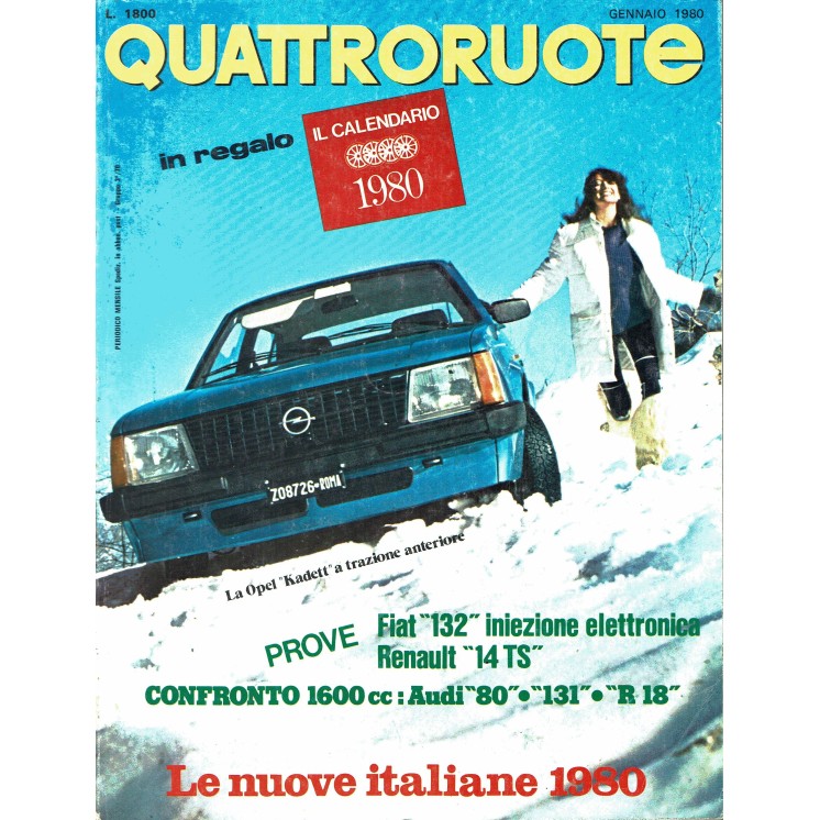 Quattroruote n. 290 gennaio 1980 Fiat 132 Audi 80 Renault 14TS ed. Domus 
