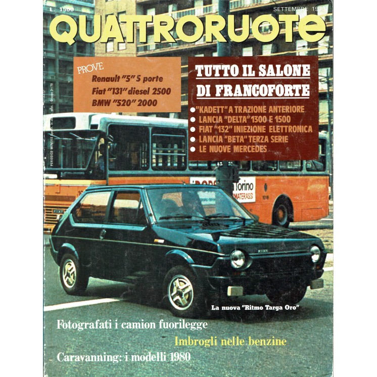 Quattroruote n. 286 settembre 1979 Renault 5 Fiat 131 diesel 2500 BMW 520 Domus