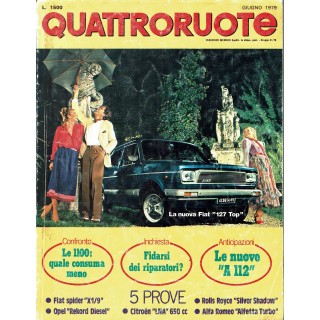 Quattroruote n. 283 giugno 1979 A112 Fiat spider X1/9 Alfetta Turbo ed. Domus