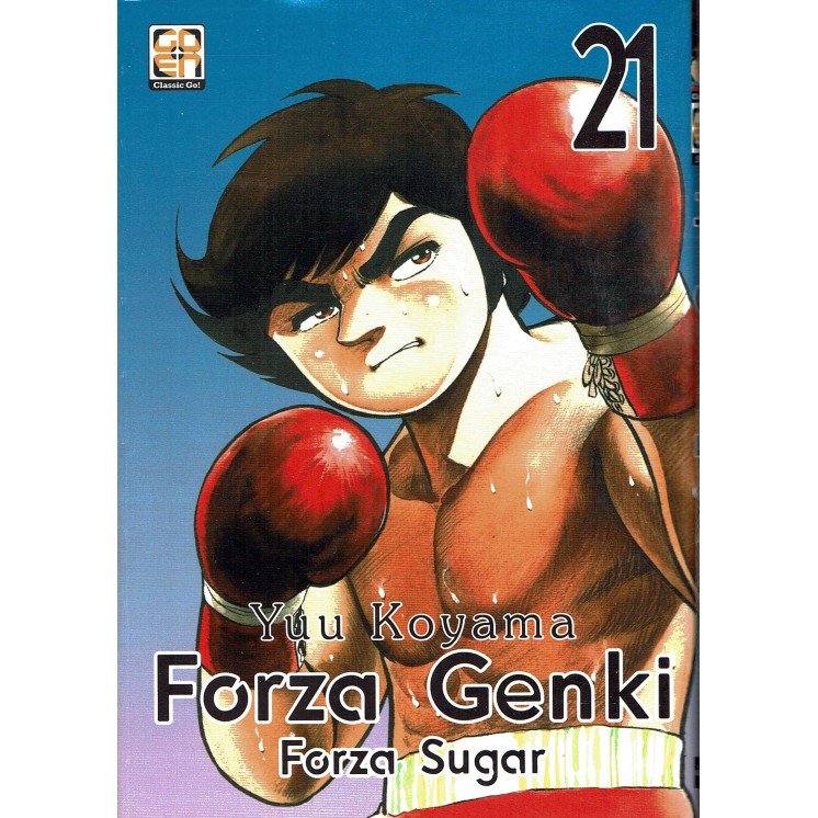 FORZA GENKI ( Forza Sugar ) n.21 di Koyama ed. GOEN NUOVO 