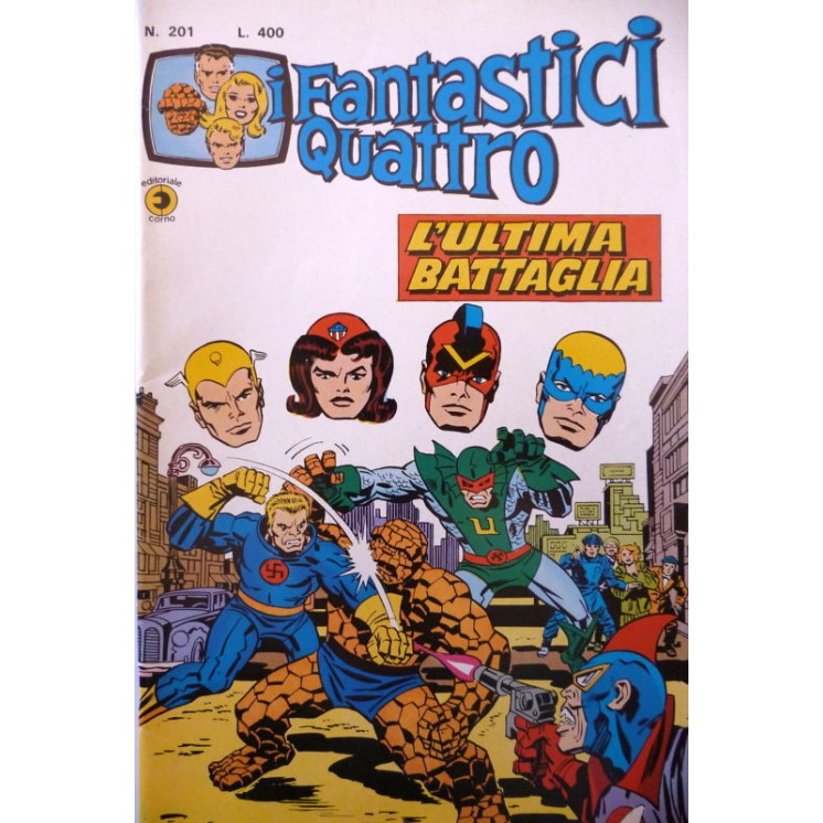 I Fantastici Quattro n. 201 l'ultima battaglia ed. CORNO  