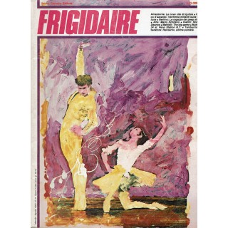 Frigidaire  21 ago 1982 Scozzari Pazienza Liberatore ed. Primo Carnera FU13