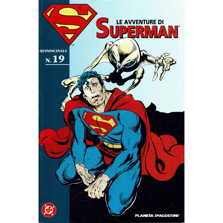 Le avventure di Superman  19 di Stern ed. Planeta Deagostini