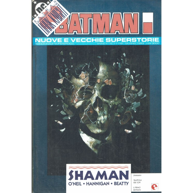 Batman N. 18 Shaman di O' Neil e Hannigan ed. Glenat