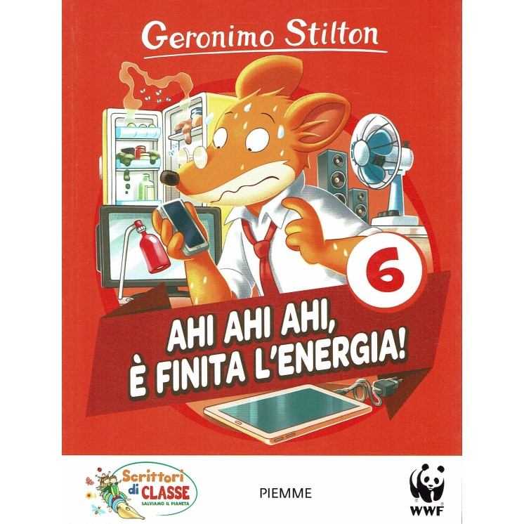 Scrittori di classe : Geronimo Stilton 6 è finita l'energia ed. Piemme WWF A91