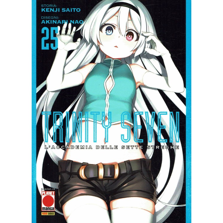 Trinity Seven L'Accademia delle Sette Streghe 25 di Kenji Saito NUOVO ed. Panini