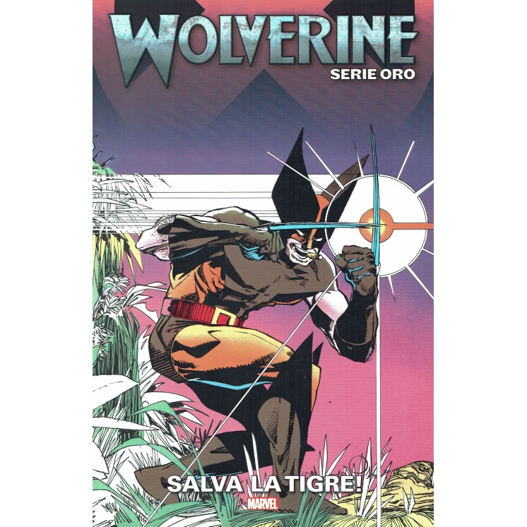 Wolverine serie Oro 10 salva la tigre! di Claremont storia COMPLETA NUOVO FU33
