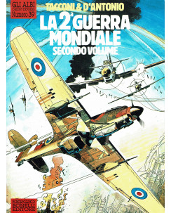 Gli albi Orient Express n.39 la 2 guerra mondiale 2 di Tacconi ed. Bonelli FU32