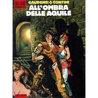 Gli albi Orient Express n.13 all'ombra delle aquile di Gaudenzi ed. Isola T FU32