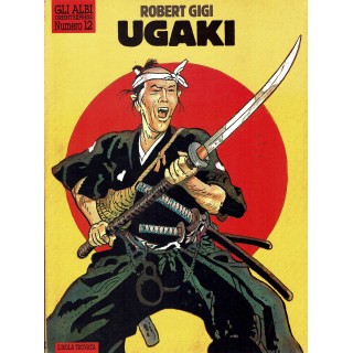 Gli albi Orient Express n.12 Ugaki di Gigi ed. Isola Trovata FU32