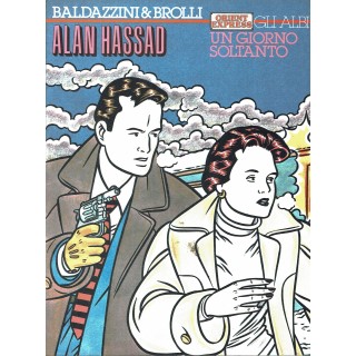 Gli albi Orient Express n. 6 un giorno soltanto di Baldazzini ed. Isola Tro FU32