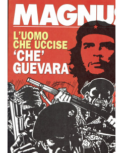 L'uomo che uccide Che Guevara di MAgnus collana Eldorada ed. Nuova F. FU32