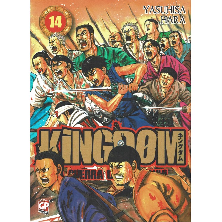 KINGDOM la guerra dei 500 anni  14 di Y. Hara ed. GP