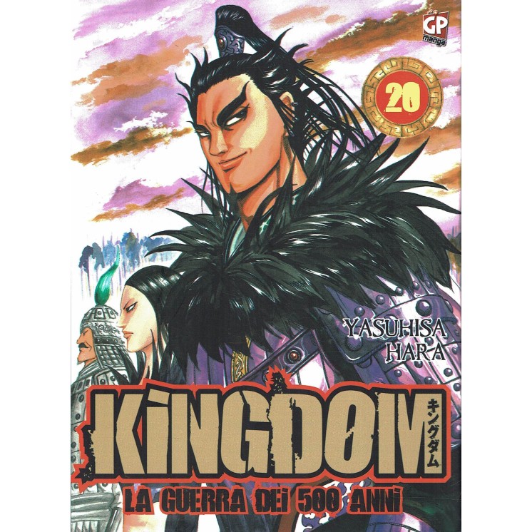 KINGDOM la guerra dei 500 anni  20 di Y. Hara ed. GP 