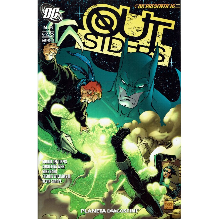 Dc presenta 16 Out Siders  8 di Weir ed. Planeta