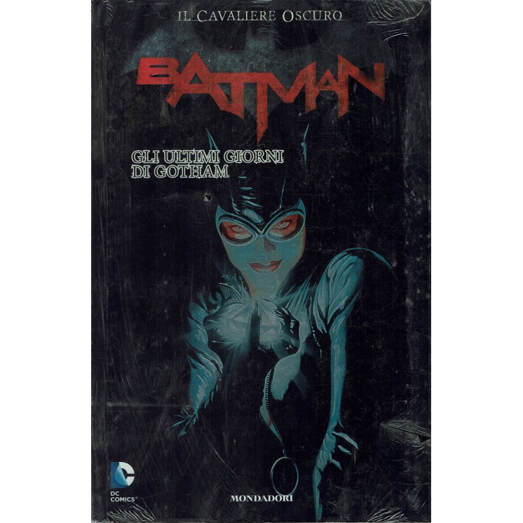 Batman - Il Cavaliere Oscuro n.26 ultimi giorni Gotham BLISTERATO ed. Mondadori