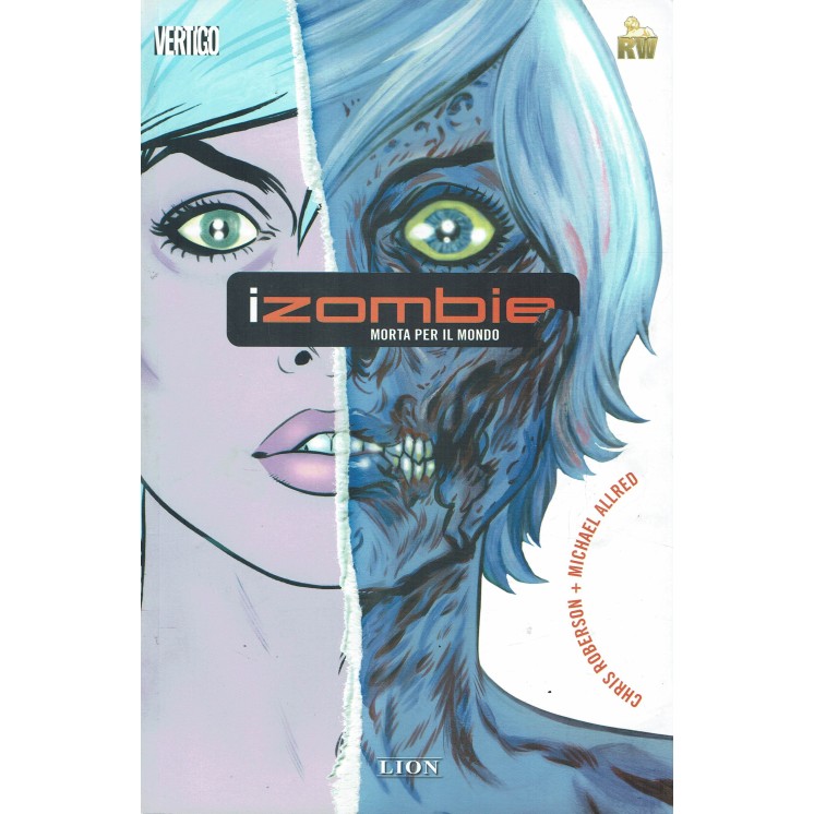 Vertigo hits : IZombie 1 morta per il mondo di Allred ed. Lion SU38