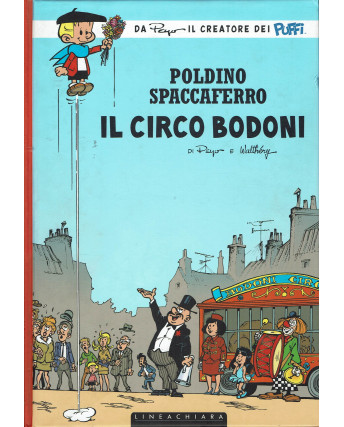 Poldino spaccaferro il circo Bodoni di Peyo ed. Lineachiara FU36