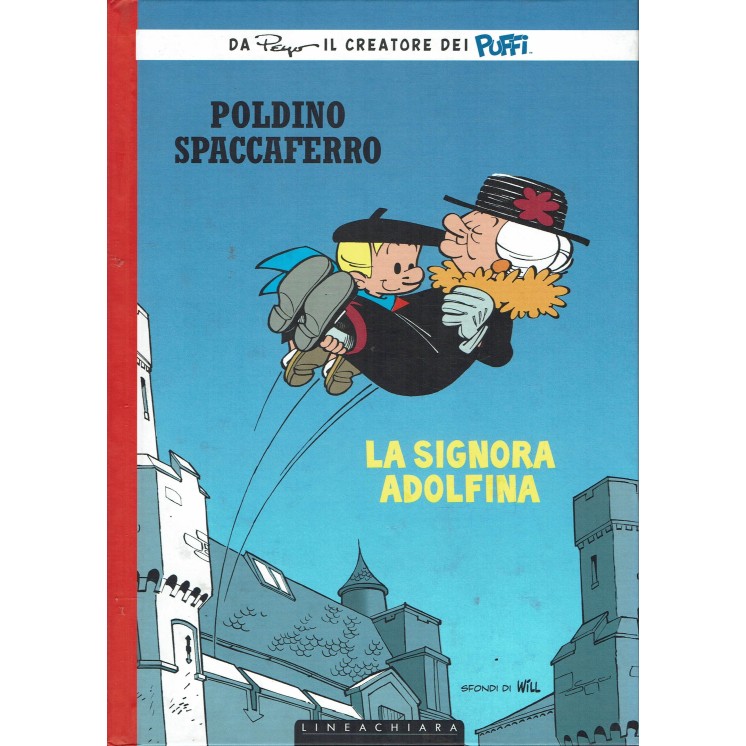 Poldino spaccaferro la signora Adolfina di Peyo ed. Lineachiara FU36