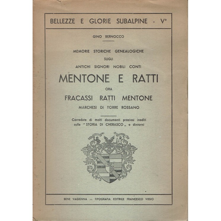 Mentone e Ratti ora Fracassi memorie storiche genealogiche ed. Vissio A21