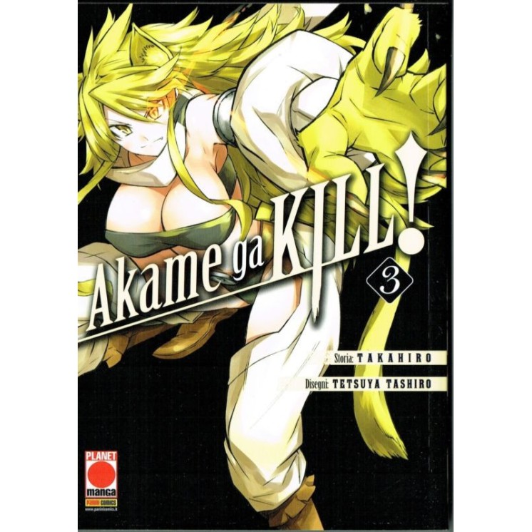 Akame ga KILL 3 di Takahiro/Tashiro RISTAMPA NUOVO ed.Panini