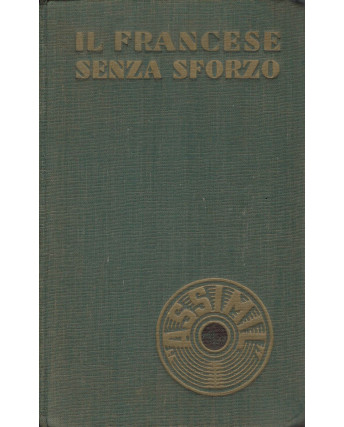 Abbati : il francese senza sforzo metodo Charel ed. Assimil A41