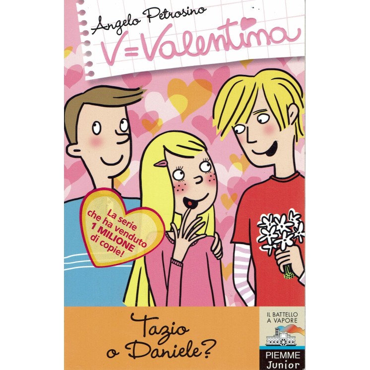 Angela Petrosino : V Valentina Tazio o Daniele? ed. il Battello A40
